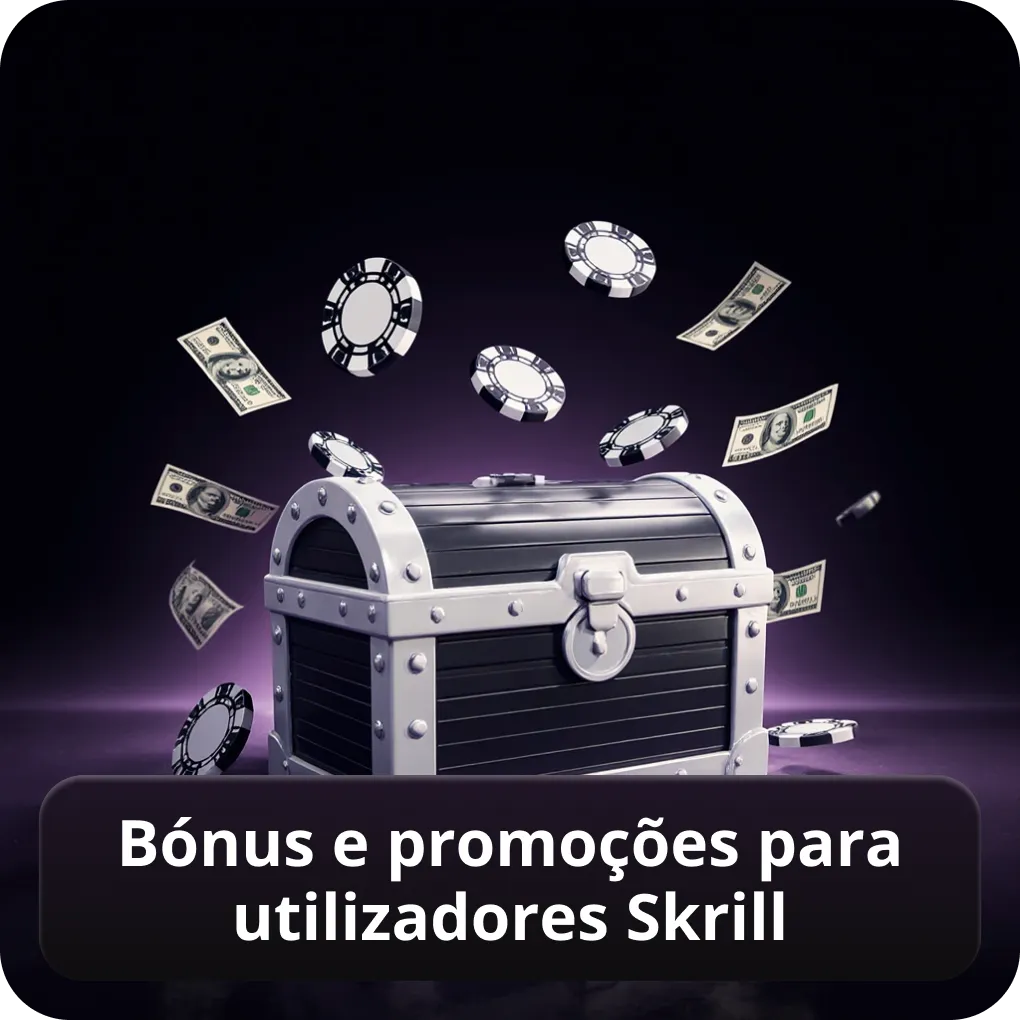 Bónus e promoções para utilizadores Skrill